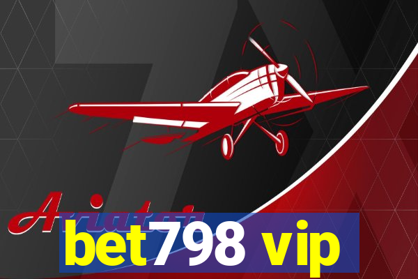 bet798 vip